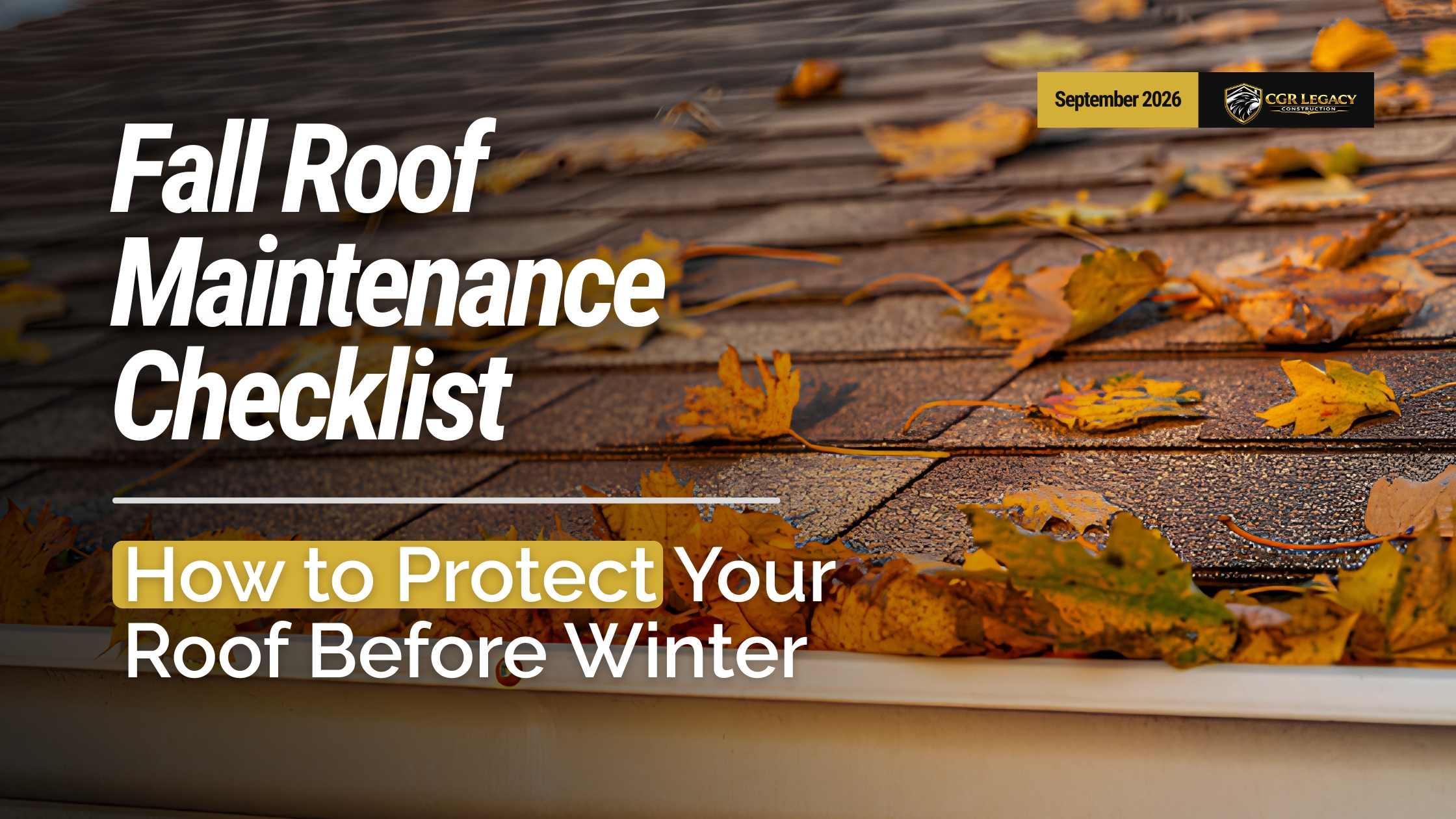 fall roof maintenance checklist before winter